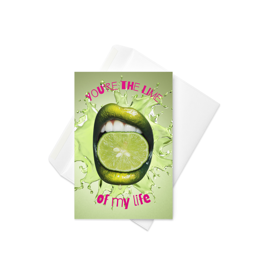 You're the Lime of my Life Greeting Card